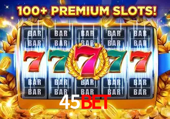 Experiência Promoções 45BET